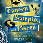 Cancer, Scorpio, and Pisces: All About the Water Signs (Snap: Zodiac Fun) - Pisces for men
