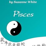 PISCES THE NEW ASTROLOGY - CHINESE AND WESTERN ZODIAC SIGNS (THE NEW ASTROLOGY BY SUN SIGN Book 12) - Pisces for men