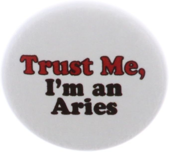 Trust Me I'm an Aries 2.25" Keychain Zodiac Horoscope Sign Astrology - Aries Keychain for men