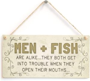Meijiafei Men + Fish are alike… they both get into trouble when they open their mouths… - Funny Novelty Home Accessory Gift Sign 10"x5" - Pisces Home Decor for men