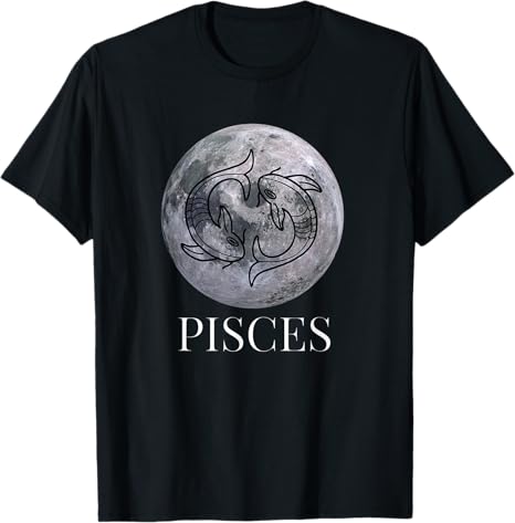 Pisces Zodiac Sign and Astrology Sign Pisces Gift - Pisces T-Shirt for men
