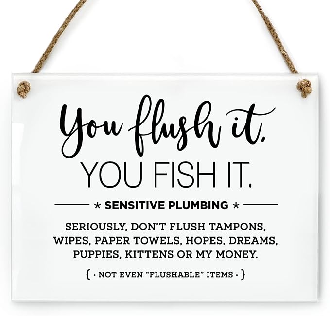 Reilly Originals 6x8 Inch You Flush It Fish It! Sensitive Plumbing Designer Bathroom Sign ~ Ready to Hang ~ Premium Finish, Durable - Pisces Home Decor for men