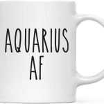 Andaz Press Astrological Zodiac Sign 11oz. Ceramic Coffee Tea Mug Gift, Aquarius AF, 1-Pack, Birthday, Christmas, Horoscope Gift Ideas, Gift Box - Aquarius Mug for men