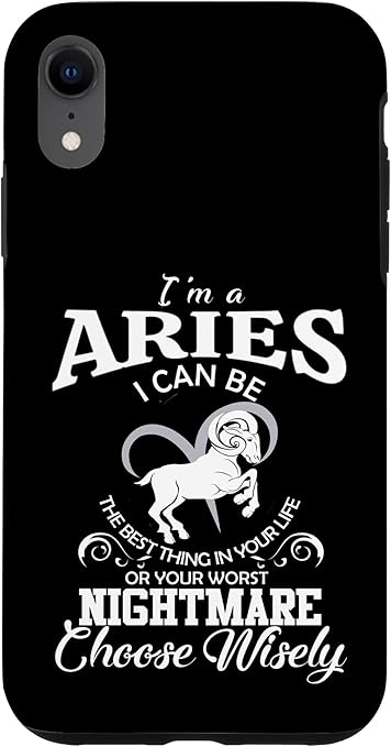 I Can Be! Aries Zodiac Sign Funny Women Men Birthday Design Case for iPhone XR - Aries Phone Case for men