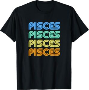 Pisces Women & Men / Cool Pisces AF Birthday Stuff - Pisces T-Shirt for men