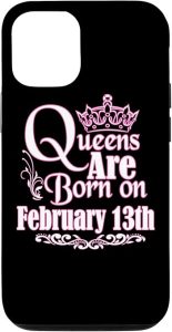 iPhone 12/12 Pro Queens Are Born On February 13th Pisces Aquarius Birthday Case - Aquarius Phone Case for men