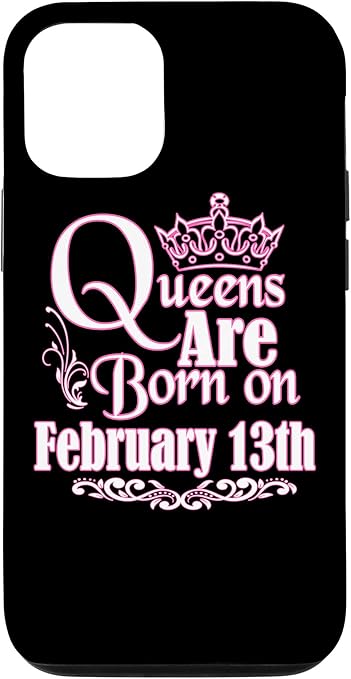 iPhone 12/12 Pro Queens Are Born On February 13th Pisces Aquarius Birthday Case - Aquarius Phone Case for men