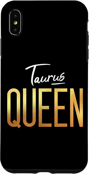 iPhone XS Max Taurus Queen / Taurus Women Birthday Month & Astrology Sign Case - Taurus Phone Case for men