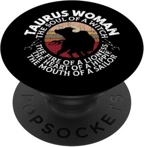 Taurus Woman Funny Zodiac Sign Graphic For Women Girls PopSockets PopGrip: Swappable Grip for Phones & Tablets - Taurus for men