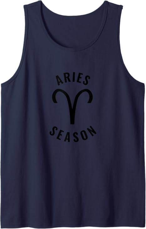 Aries Season Astrology April Zodiac Sign Tank Top - Aries T-Shirt for men