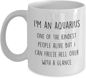 Aquarius mug, Aquarius coffee or tea mug, funny gift for an aquarian, aquarius sign of the zodiac gift mug - Aquarius Mug for men