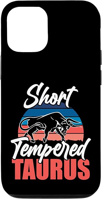 iPhone 12/12 Pro Proud Taurus Zodiac Sign Quote Short Tempered Taurus Case - Taurus Phone Case for men