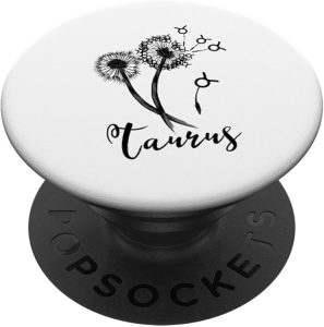 Taurus Dandelion Zodiac Sign Floral Horoscope Women PopSockets Adhesive PopGrip - Taurus for men