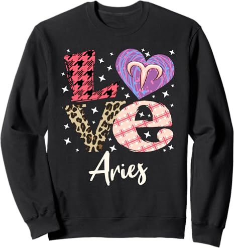 Love Aries Zodiac Sign and Love Heart For Women Sweatshirt - Aries Sweatshirt for men