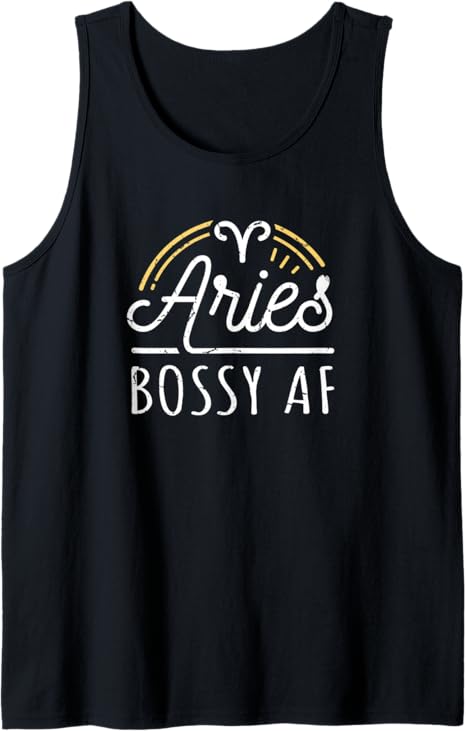 Funny Zodiac Bossy Aries Sign Astrology Tank Top - Aries T-Shirt for men