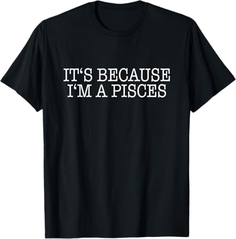 Horoscope Zodiac Sign Astrology - Pisces T-Shirt for men