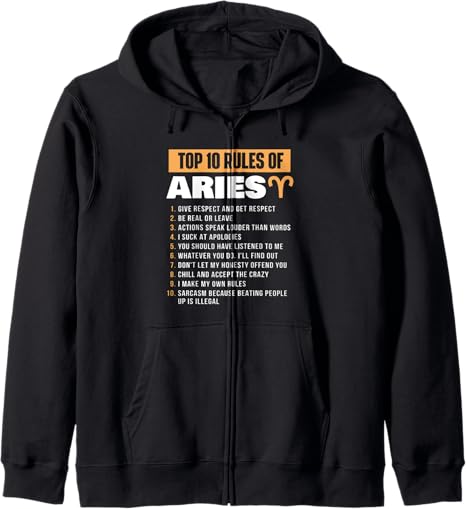 Top 10 Rules Of Aries - Zodiac Sign Astrology Horoscope Zip Hoodie - Aries Hoodie for men