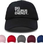Big Taurus Energy Embroidered Baseball Cap, Unisex Hat, Adjustable Hat, Zodiac Sign, Astrology - Taurus for men
