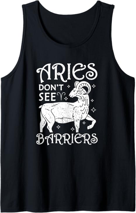 Aries Zodiac Sign Horoscope March April Birthday Astrology Tank Top - Aries T-Shirt for men