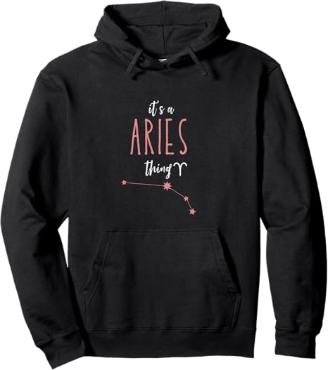 It's a Aries Thing | Zodiac Sign Aries Horoscope Astrology Pullover Hoodie - Aries Hoodie for men