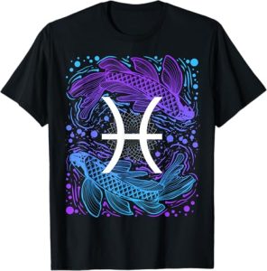 Pisces Zodiac Sign Astrology - Pisces T-Shirt for men