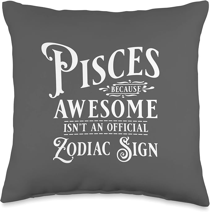Funny Pisces Zodiac Birthday Sun Sign Astrology Horoscope Throw Pillow - Pisces Pillow for men