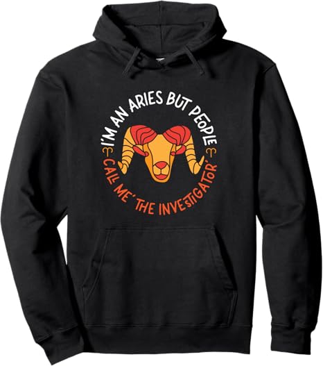 Aries Zodiac: People Call Me 'The Investigator' Pullover Hoodie - Aries Hoodie for men