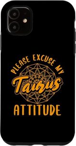 iPhone 11 Excuse My Taurus Attitude Taurus Zodiac Sign Women Case - Taurus Phone Case for men
