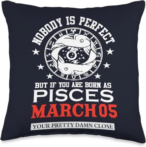Pisces Zodiac Sign March 05 Women Man Birthday Party Throw Pillow - Pisces Pillow for men