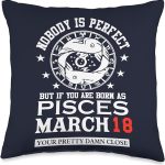 Pisces Zodiac Sign March 18 Women Men Birthday Party Throw Pillow - Pisces Pillow for men