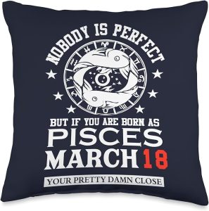 Pisces Zodiac Sign March 18 Women Men Birthday Party Throw Pillow - Pisces Pillow for men