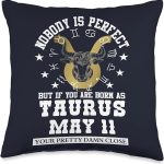 Taurus Zodiac May 11 Funny Astrology Women & Men Birthday Throw Pillow - Taurus Pillow for men