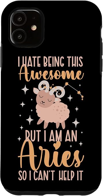 iPhone 11 I'm An Aries Zodiac Sign Aries Horoscope Aries Birthday Case - Aries Phone Case for men
