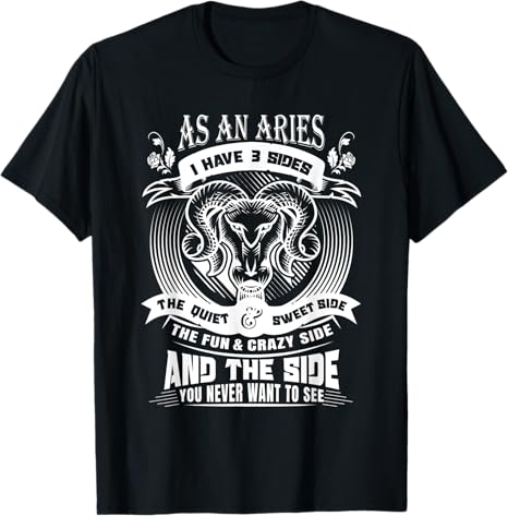 As an Aries I have 3 Sides Funny Aries Zodiac Sign Astrology T-Shirt - Aries T-Shirt for men