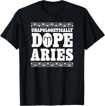 Unapologetically Dope Aries Black Aries Zodiac Sign T-Shirt - Aries T-Shirt for men
