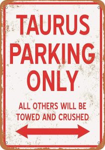 7 x 10 METAL SIGN - TAURUS PARKING ONLY - Vintage Rusty Look - Taurus Products for men