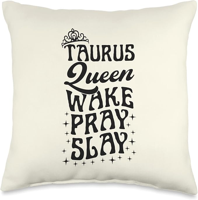 Taurus Symbol Astrology Horoscope Zodiac Sign Queen Wake Pray Slay Christian Taurus Sign Throw Pillow, 16x16, Multicolor - Taurus Pillow for men
