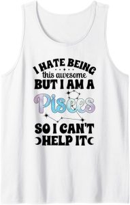 Pisces Astrology Pisces Birthday Funny - Pisces T-Shirt for men