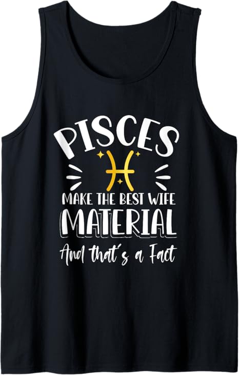 Zodiac Sign Quote - Pisces T-Shirt for men