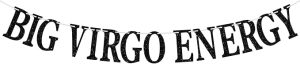 Big Virgo Energy Banner, Virgo Season August/Sept. Birthday Party Decor - 12 Constellation Theme Birthday Party Decorations Supplies, Black Glitter - Virgo Poster for men