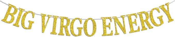 Big Virgo Energy Banner, Virgo Season August/Sept. Birthday Party Decor - 12 Constellation Theme Birthday Party Decorations Supplies, Gold Glitter - Virgo Poster for men
