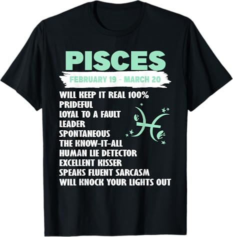 Zodiac Sign Pisces Gifts - Pisces T-Shirt for men