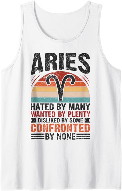Zodiac Sign Aries Hated By Many Tank Top - Aries T-Shirt for men