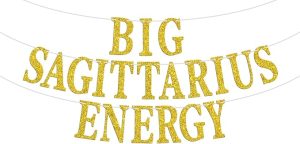 Big Sagittarius Energy Banner, Sagittarius Season, November December Birthday Sign - 12 Constellation Theme Birthday Party Decorations Supplies, Gold Glitter - Sagittarius Home Decor for men