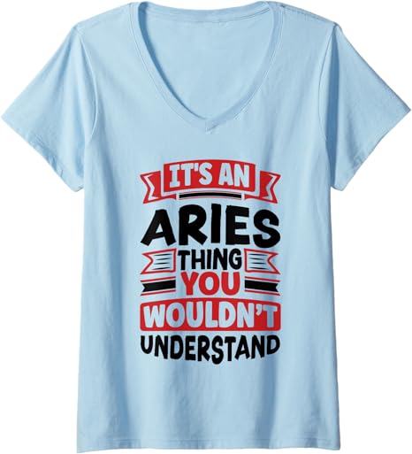 Aries Zodiac Sign Astrology Horoscope Its An Aries Thing V-Neck T-Shirt - Aries T-Shirt for men