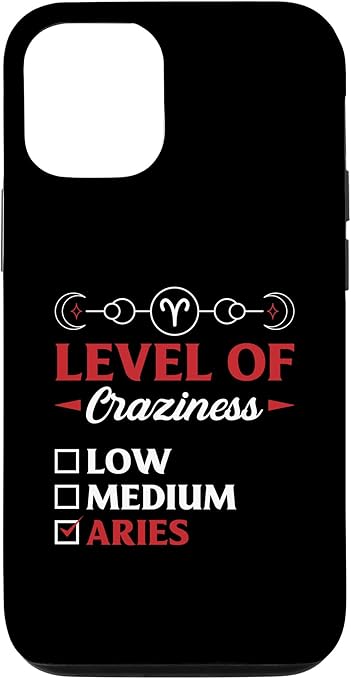 iPhone 13 Aries Zodiac Sign Astrology Level Of Craziness Funny Case - Aries Phone Case for men