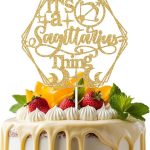 It's a Sagittarius Thing Cake Topper, Big Sagittarius Energy, Sagittarius Cake Decor, 12 Zodiac Constellations Sagittarius Birthday Party Decorations - Sagittarius Home Decor for men