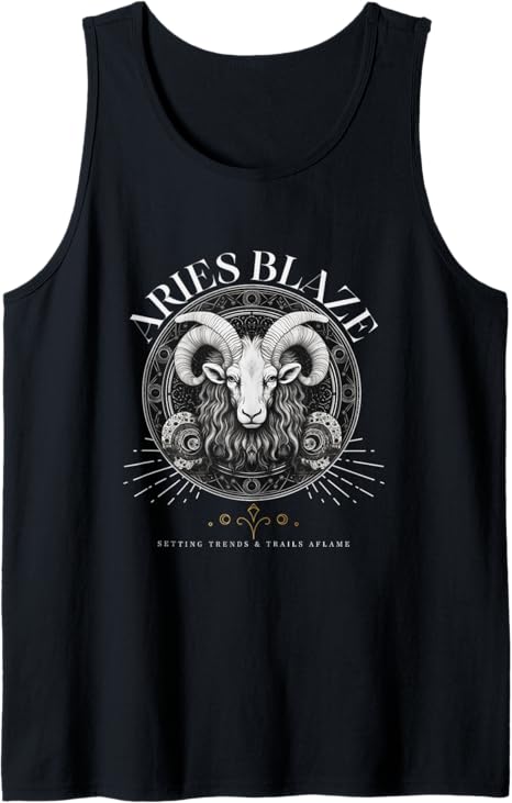 Aries Blaze Setting Trends & Trails Aflame | Zodiac Sign Tank Top - Aries T-Shirt for men