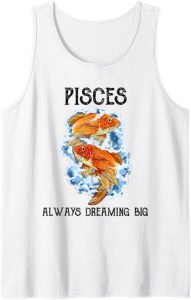 Pisces - Always Dreaming Big Astrology - Pisces T-Shirt for men