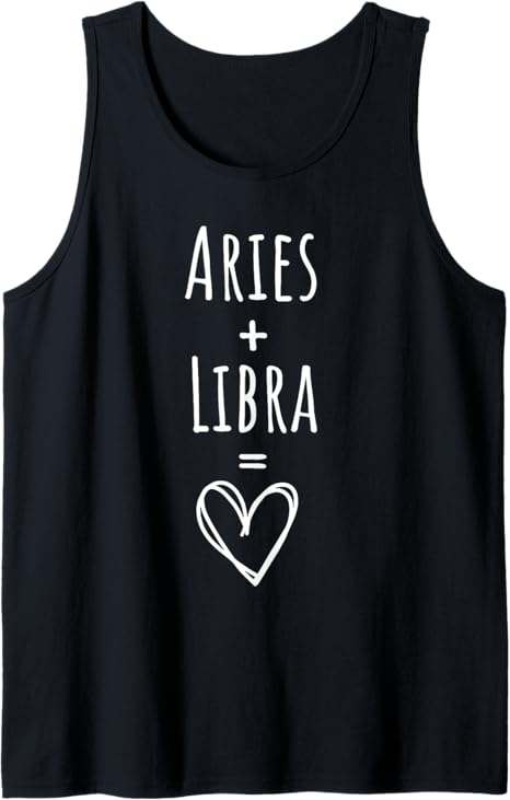 Aries and Libra Couple Matching Zodiac Sign Tank Top - Aries T-Shirt for men